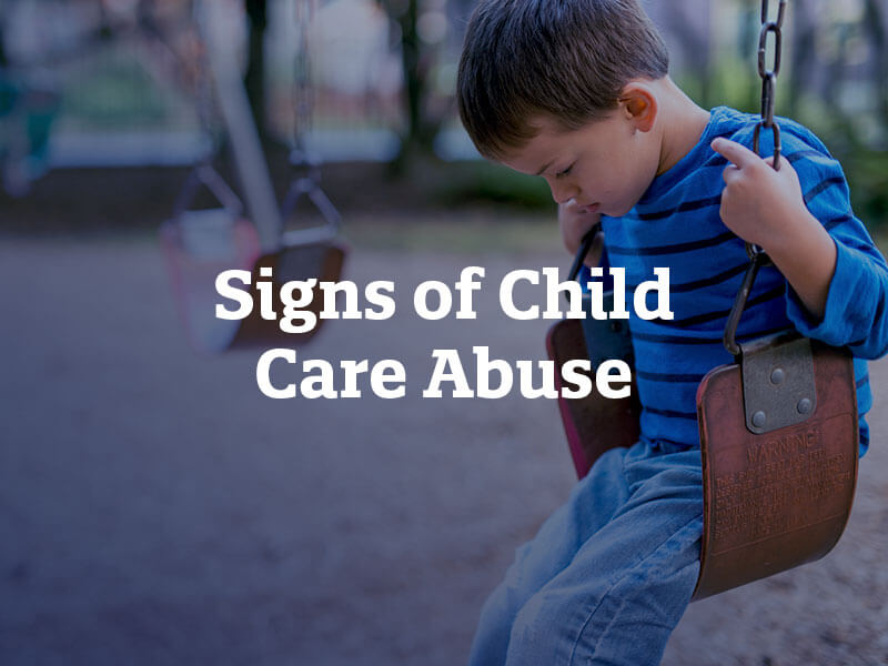 Signs of Child Care Abuse