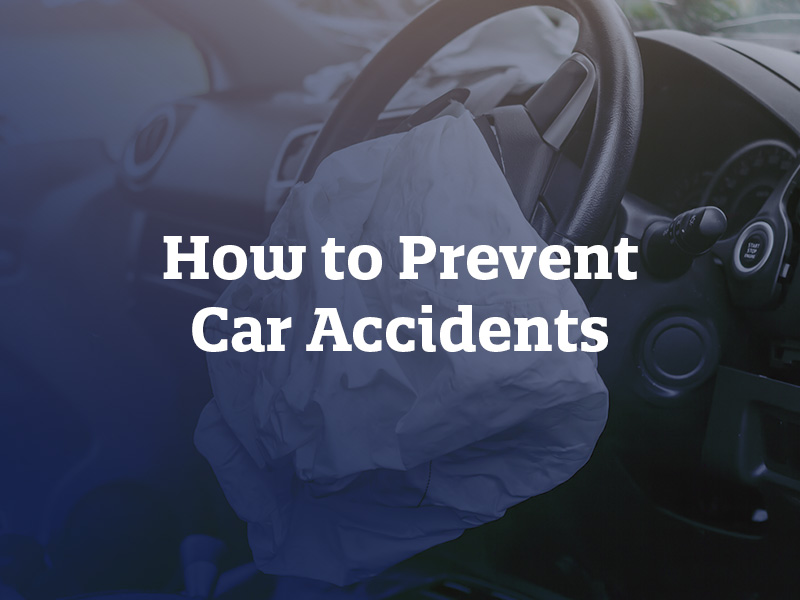 How to Prevent Car Accidents